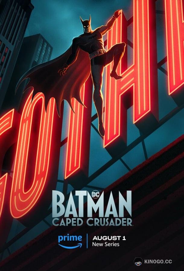 Бэтмен: Крестоносец в плаще Batman: Caped Crusader (2024)