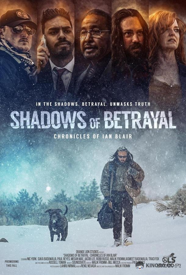 Тени предательства: Хроники Йена Блэра Shadows of Betrayal, Chronicles of Ian Blair (2024)