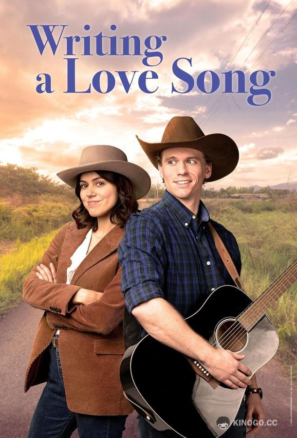 Как написать песню о любви Writing a Love Song (2024)