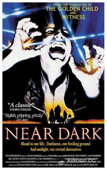 Почти стемнело Near Dark (1987)