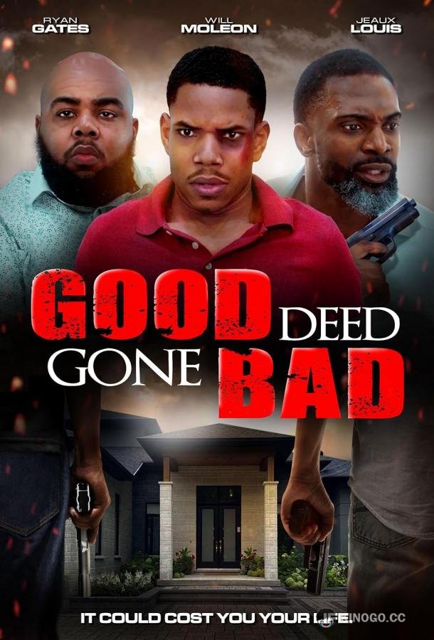 Когда хорошее дело стало плохим Good Deed Gone Bad (2023)