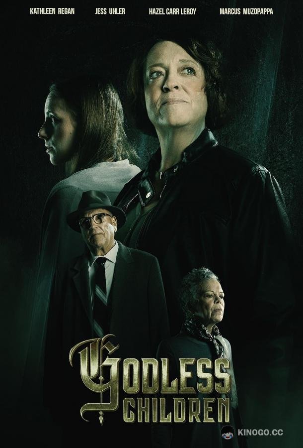Безбожные дети Godless Children (2023)