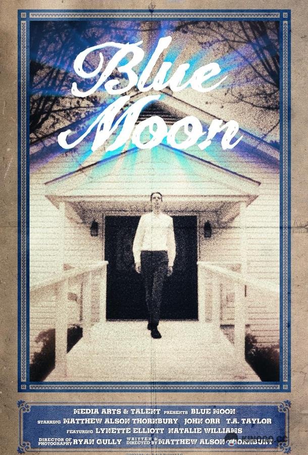 Голубая луна Blue Moon (2022)