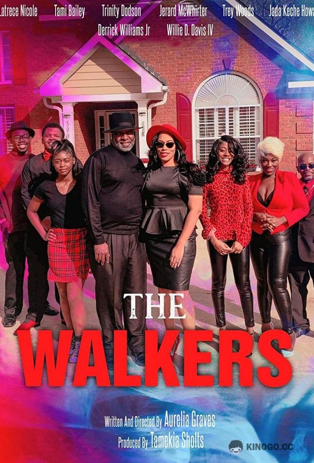 Уолкеры The Walkers film (2021)