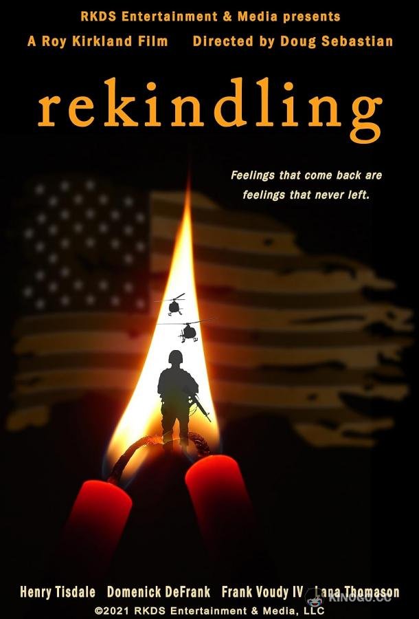С новыми силами Rekindling (2020)