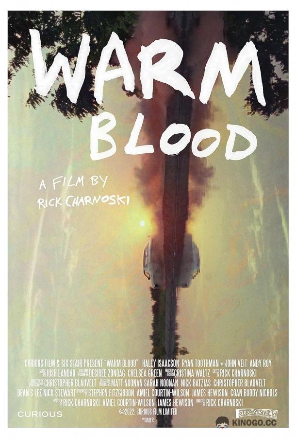 Теплая кровь Warm Blood (2022)