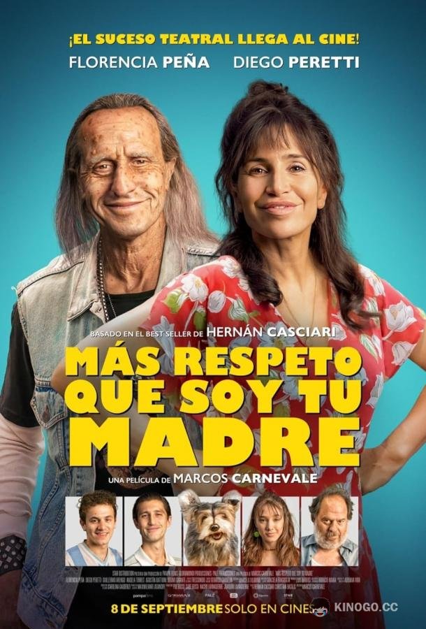 Уважай свою мать Más respeto que soy tu madre (2022)