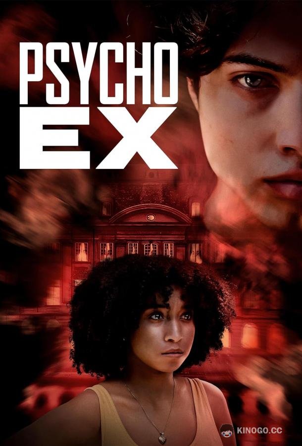 Спятивший бывший Psycho Ex (2024)
