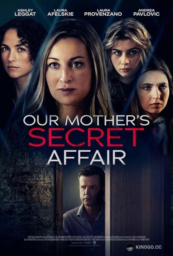 Тайный роман нашей матери Our Mother's Secret Affair (2024)