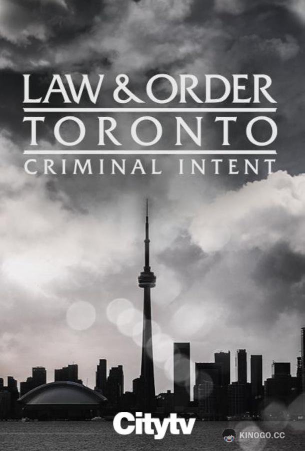 Закон и порядок Торонто: Преступные намерения Law & Order Toronto: Criminal Intent (2024)