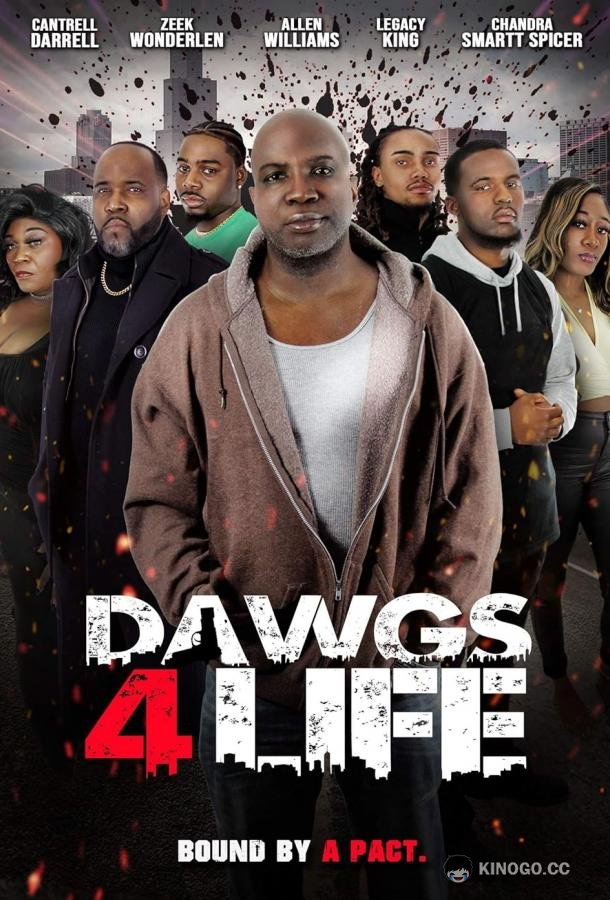 Кореша по гроб Dawgs 4 Life (2024)