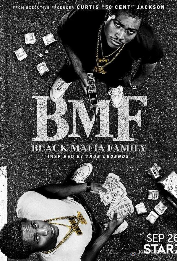 Семья черной мафии Black Mafia Family / BMF (2021)