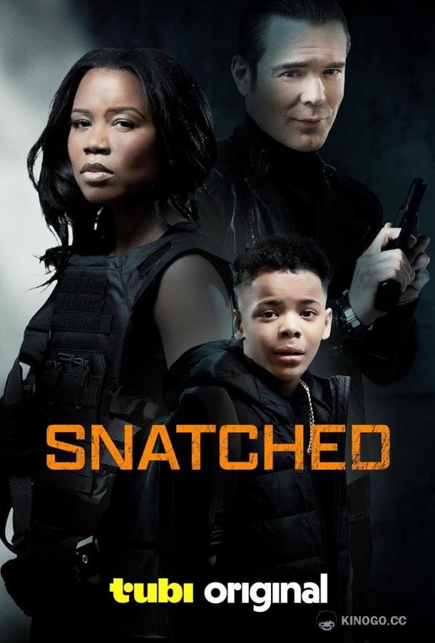 Захваченный Snatched (2024)