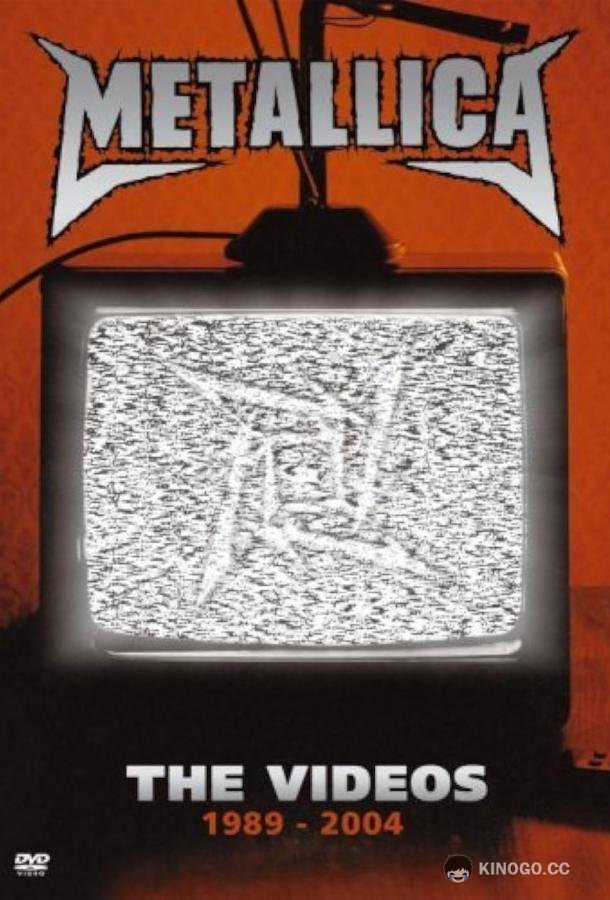 Metallica: The Videos 1989-2004  (2006)