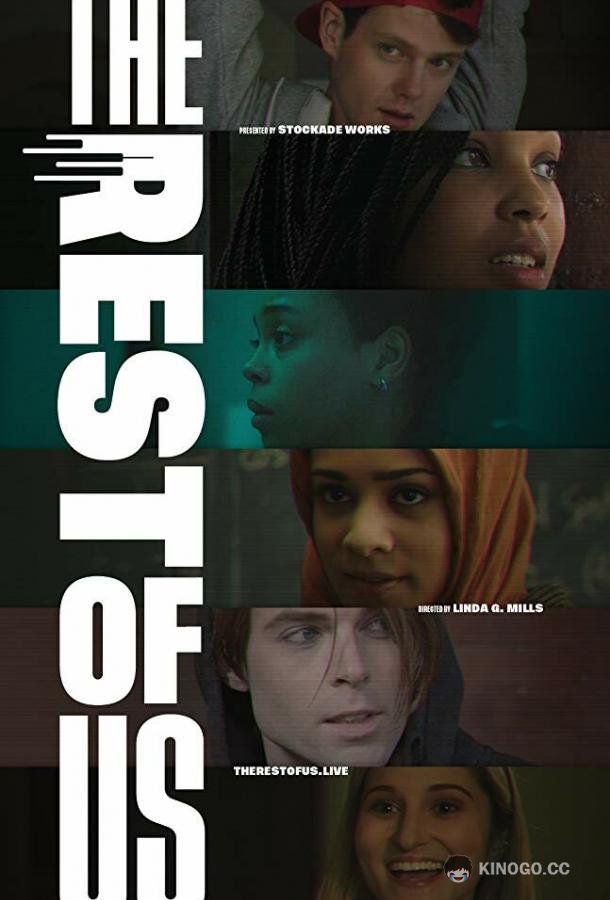 Оставшиеся из нас The Rest of Us (2019)
