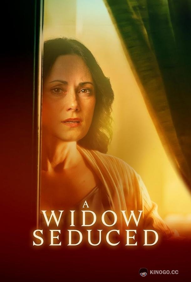 Соблазненная вдова A Widow Seduced (2024)