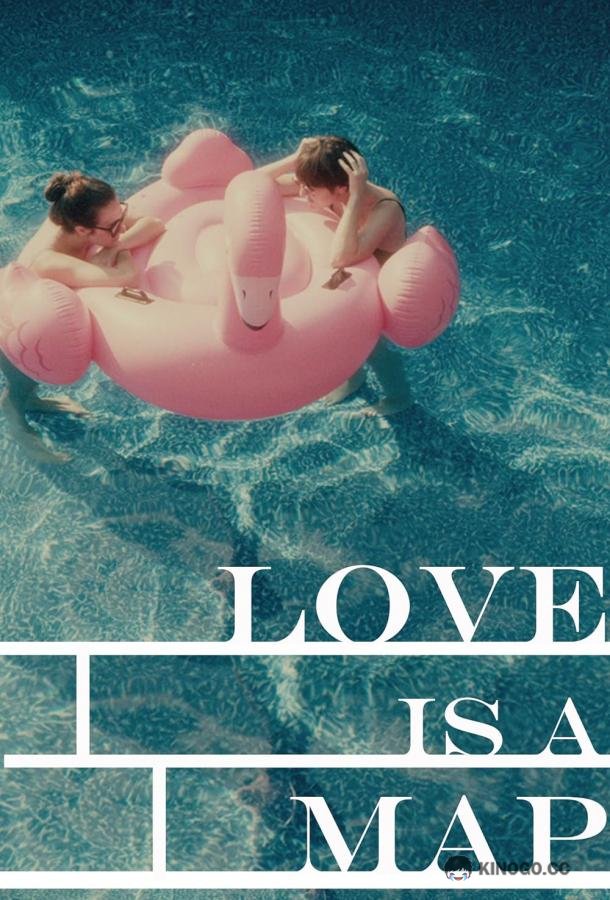 Любовь - это карта Love Is a Map (2022)