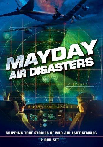 Расследования авиакатастроф Mayday / Air Crash Investigation (2003)