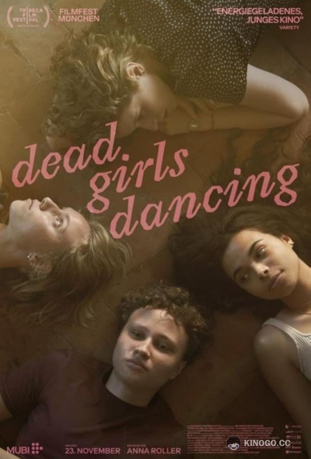 Мертвые девочки танцуют Dead girls dancing (2023)