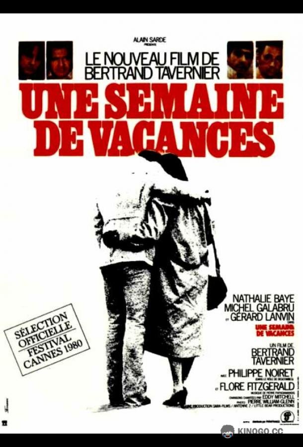 Неделя отпуска Une semaine de vacances (1980)