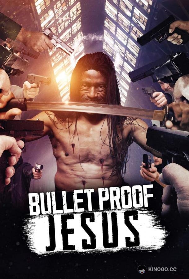 Пуленепробиваемый иисус Bulletproof Jesus (2022)
