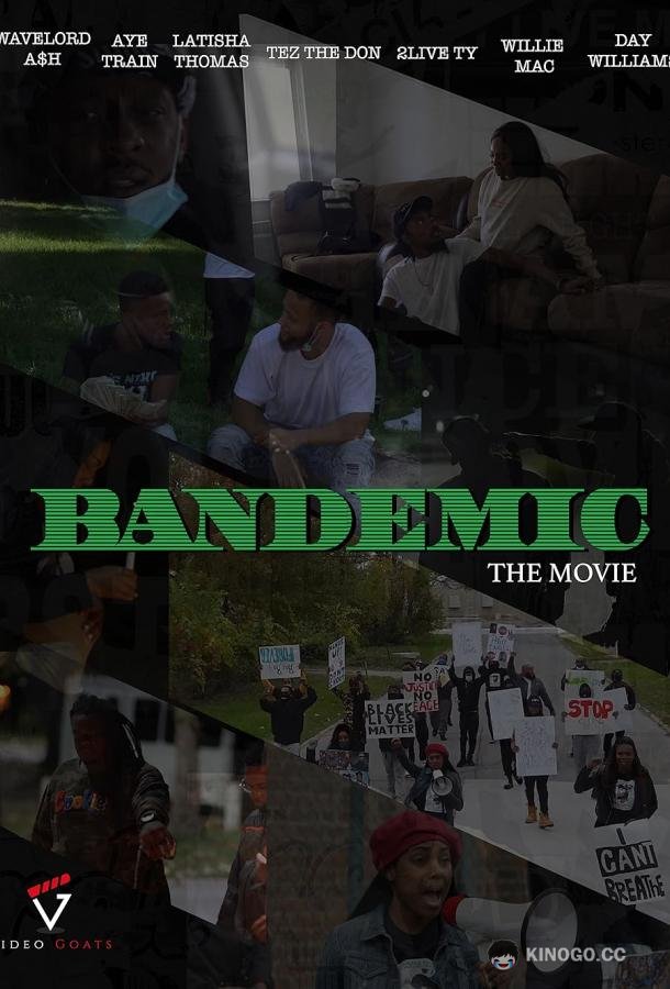 Бандемия The Bandemic (2021)