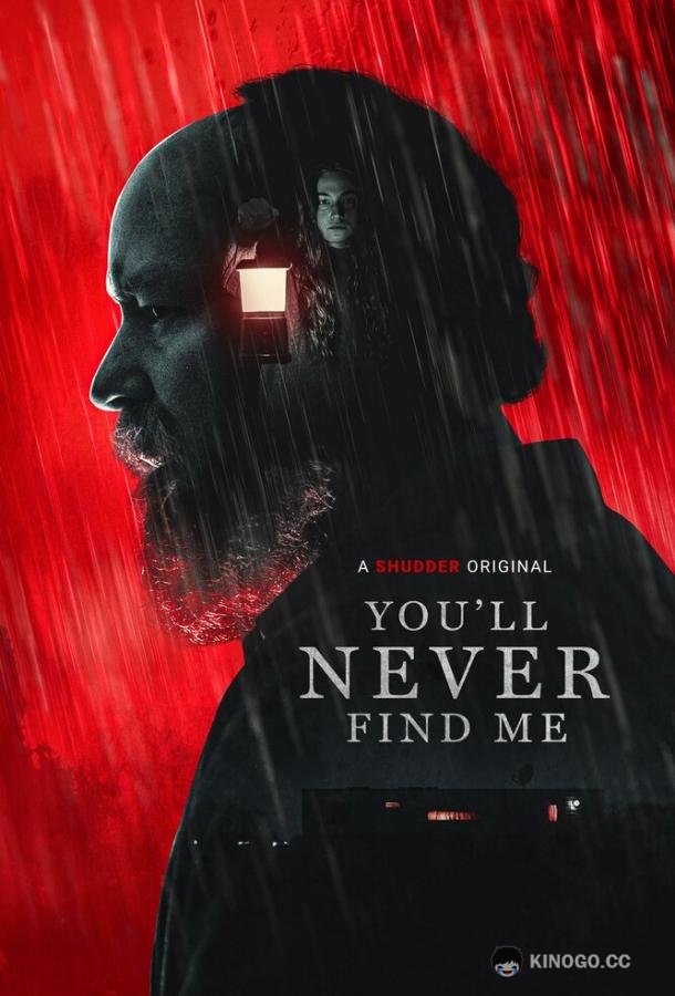 Ты никогда меня не найдёшь You'll Never Find Me (2023)