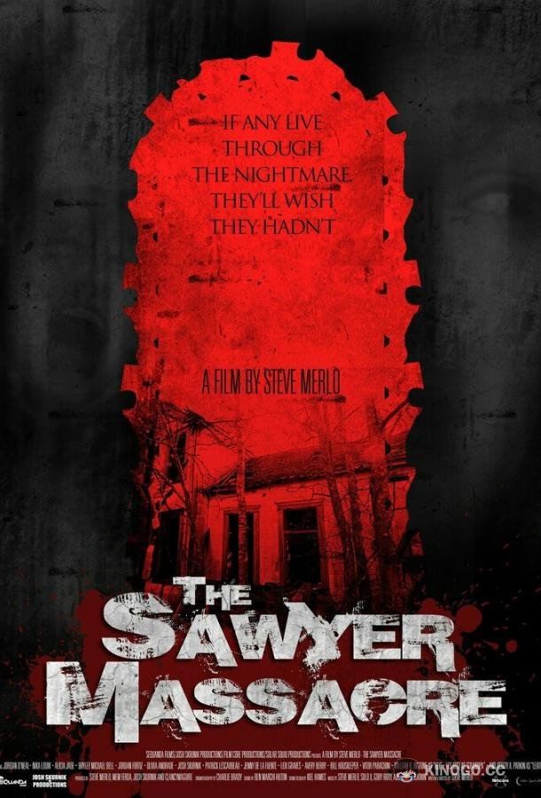 Резня на ферме Сойеров The Sawyer Massacre (2022)