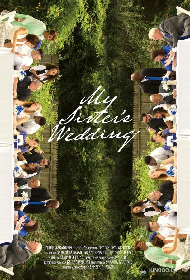 Свадьба моей сестры My Sister's Wedding (2022)