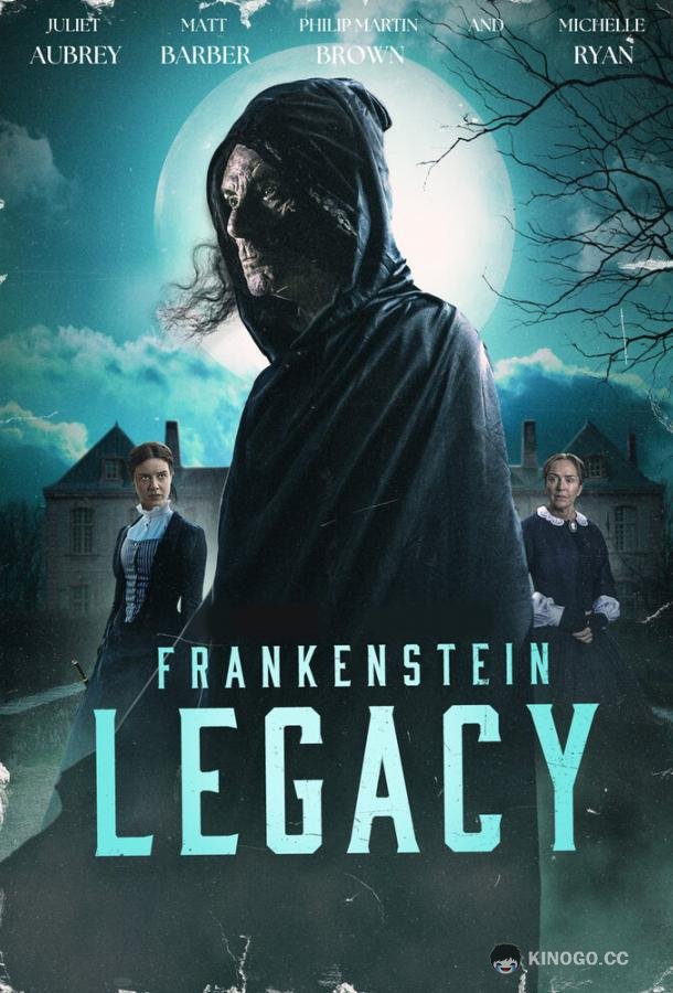 Франкенштейн: Наследие Frankenstein: Legacy (2023)