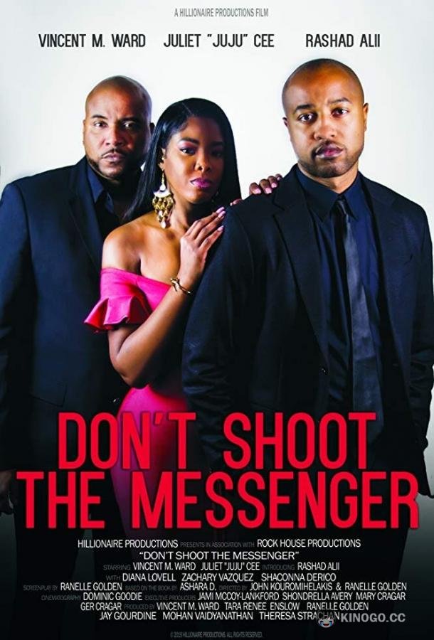 Не убивай гонца Don't Shoot the Messenger (2021)