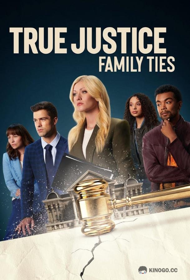 Истинное правосудие: Семейные узы True Justice: Family Ties (2024)