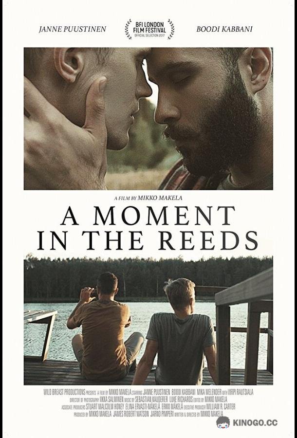 Мгновение в камышах A Moment in the Reeds (2017)