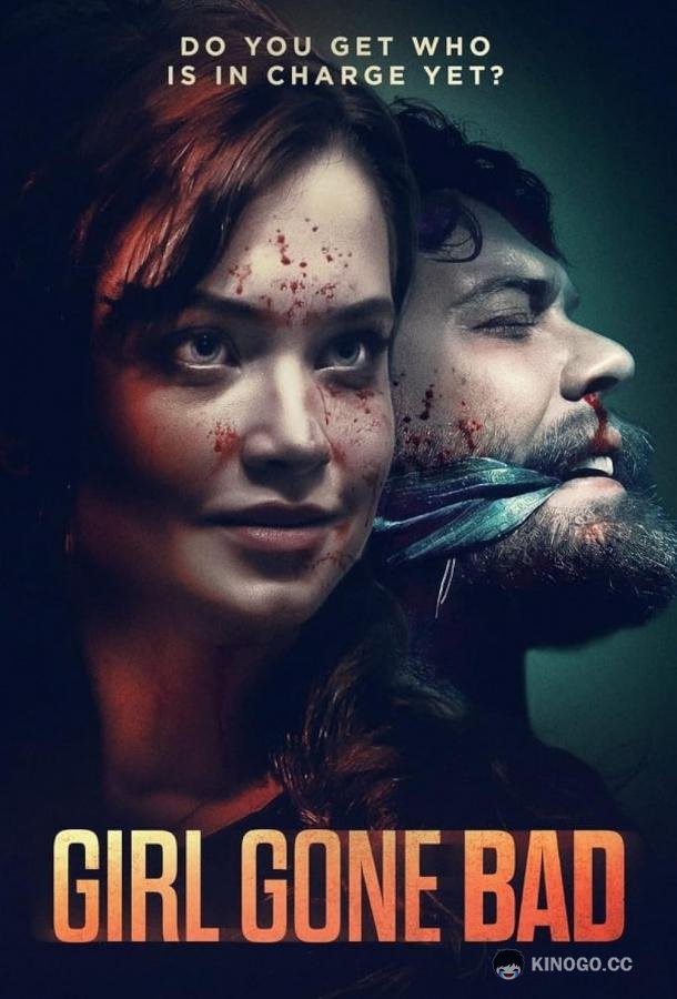 Очень плохая девочка Girl Gone Bad (2022)