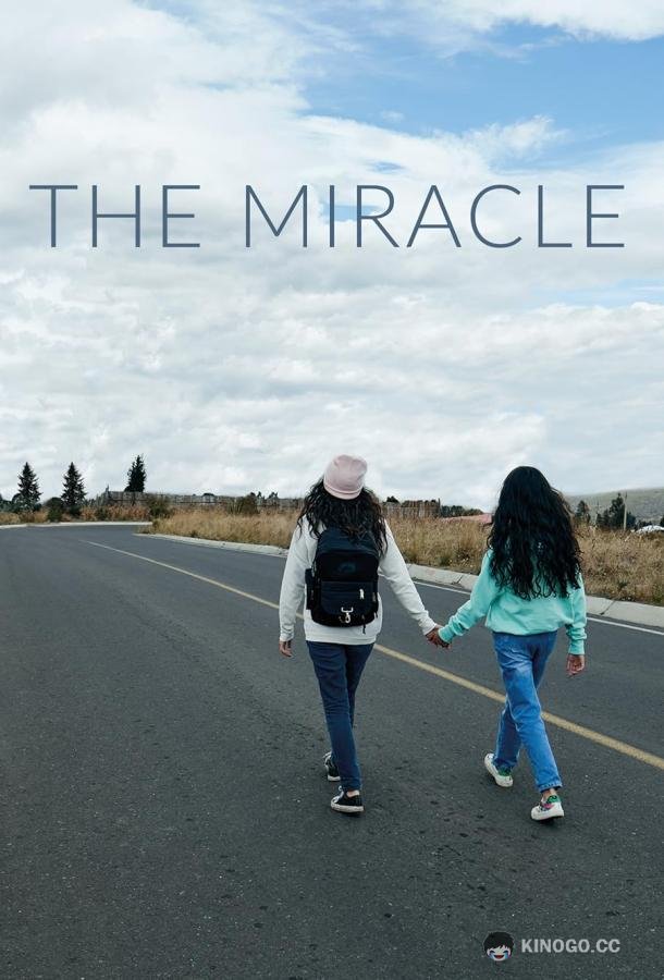 Чудо The Miracle (2021)