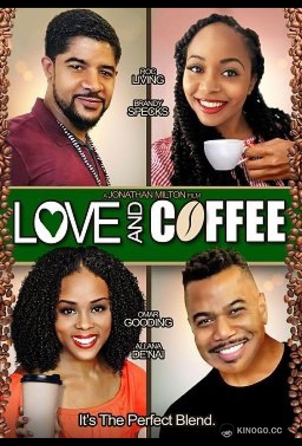 Любовь и кофе Love & Coffee (2020)