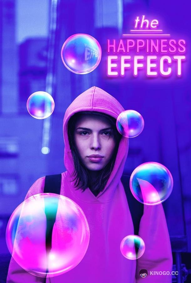 Эффект счастья The Happiness Effect (2019)
