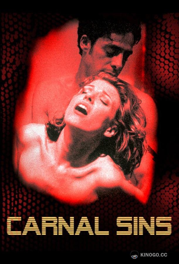 Грешная плоть Carnal Sins (2001)