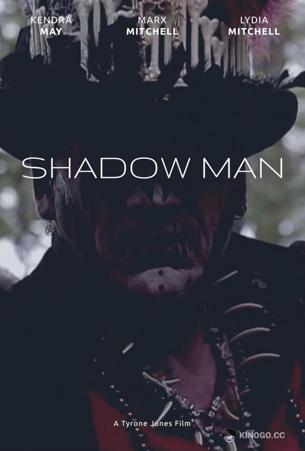 Человек-тень Shadow Man (2019)