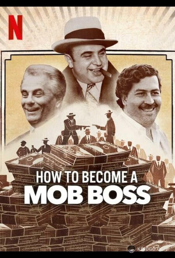 Как стать криминальным авторитетом How to Become a Mob Boss (2023)