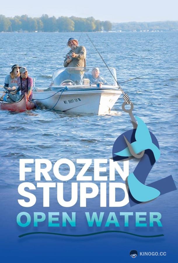 Глубокая заморозка 2: Открытое море Frozen Stupid 2: Open Water (2020)