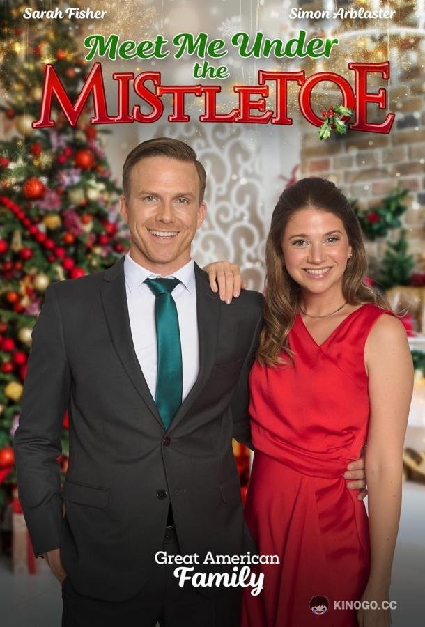 Встретимся под омелой Meet Me Under the Mistletoe (2023)
