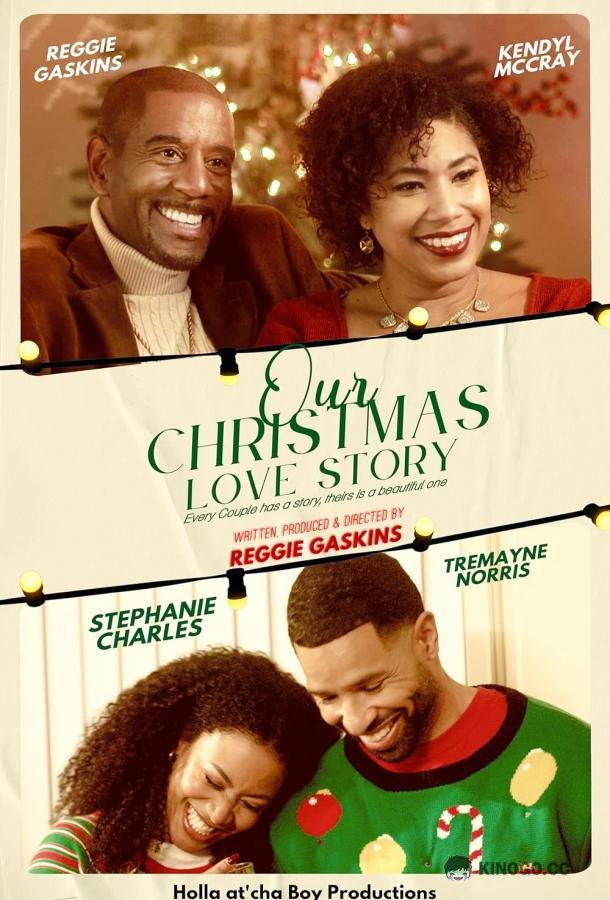 Наша рождественская история любви Our Christmas Love Story (2022)