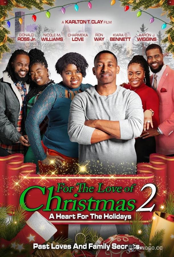 Любовь на рождество 2: Душевные праздники For the Love of Christmas 2: A Heart for the Holidays (2023)