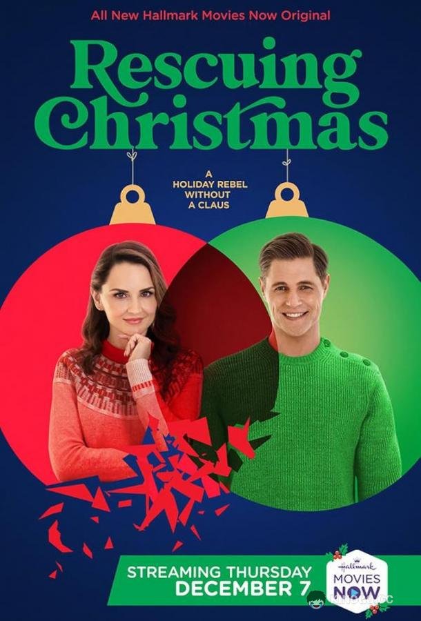 Спасая Рождество Rescuing Christmas (2023)