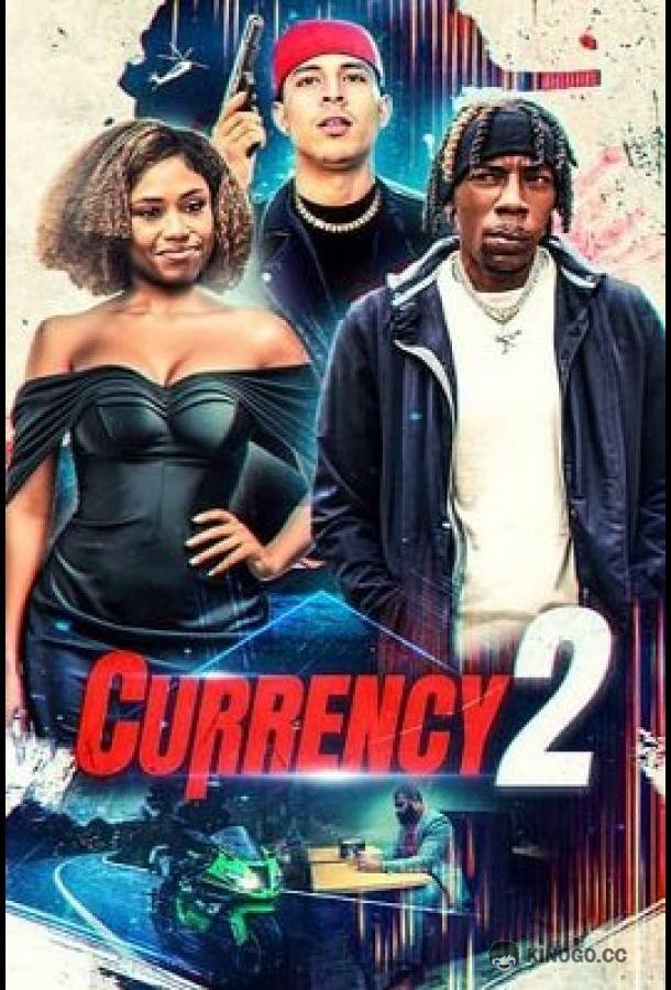 Валюта. Часть вторая Currency 2 (2023)