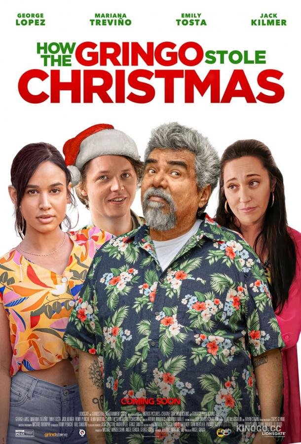 Как Гринго украл Рождество How the Gringo Stole Christmas (2023)