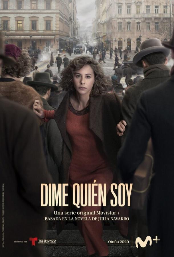 Скажи мне кто я Dime quién soy (2020)