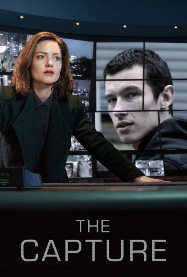 Захват The Capture (2019)