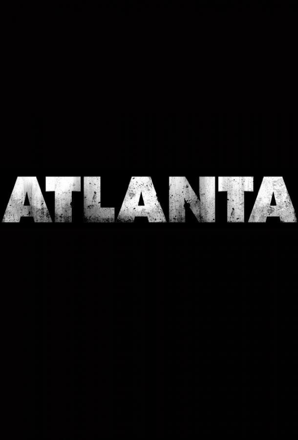 Атланта Atlanta (2016)
